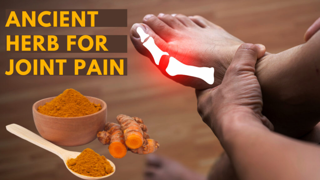 Ancient Herb to Treat Joint Pain at Home