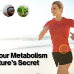 Ignite-Your-Metabolism-with-Natures-Secret