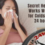 Secret Herb That Works Wonders for Colds within 24 hours!