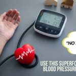 No More Pills: Use This Superfood to Lower Blood Pressure Instantly